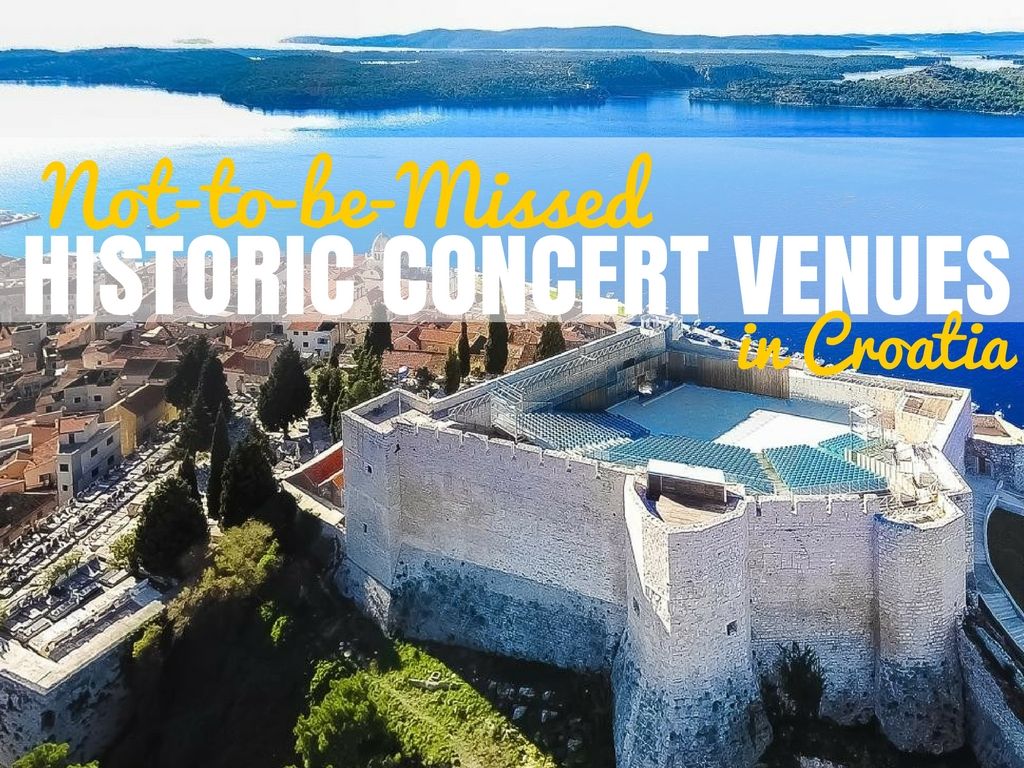 Historic Concert Venues in Croatia