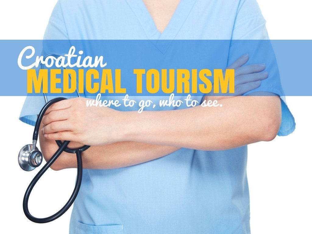 Medical Tourism In Croatia - Where to go