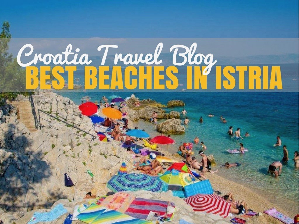 Best Beaches in Istria - Croatia Travel Blog