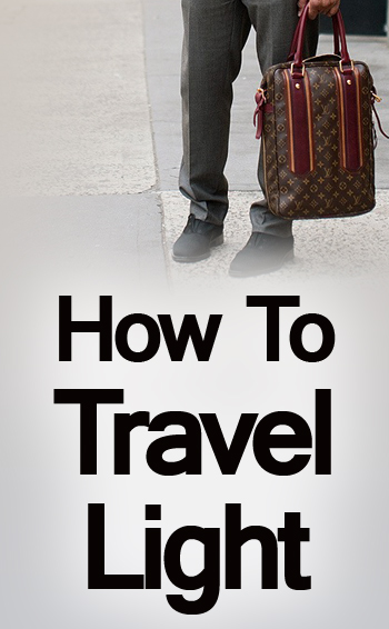 How to Pack Your Travel Bag Light
